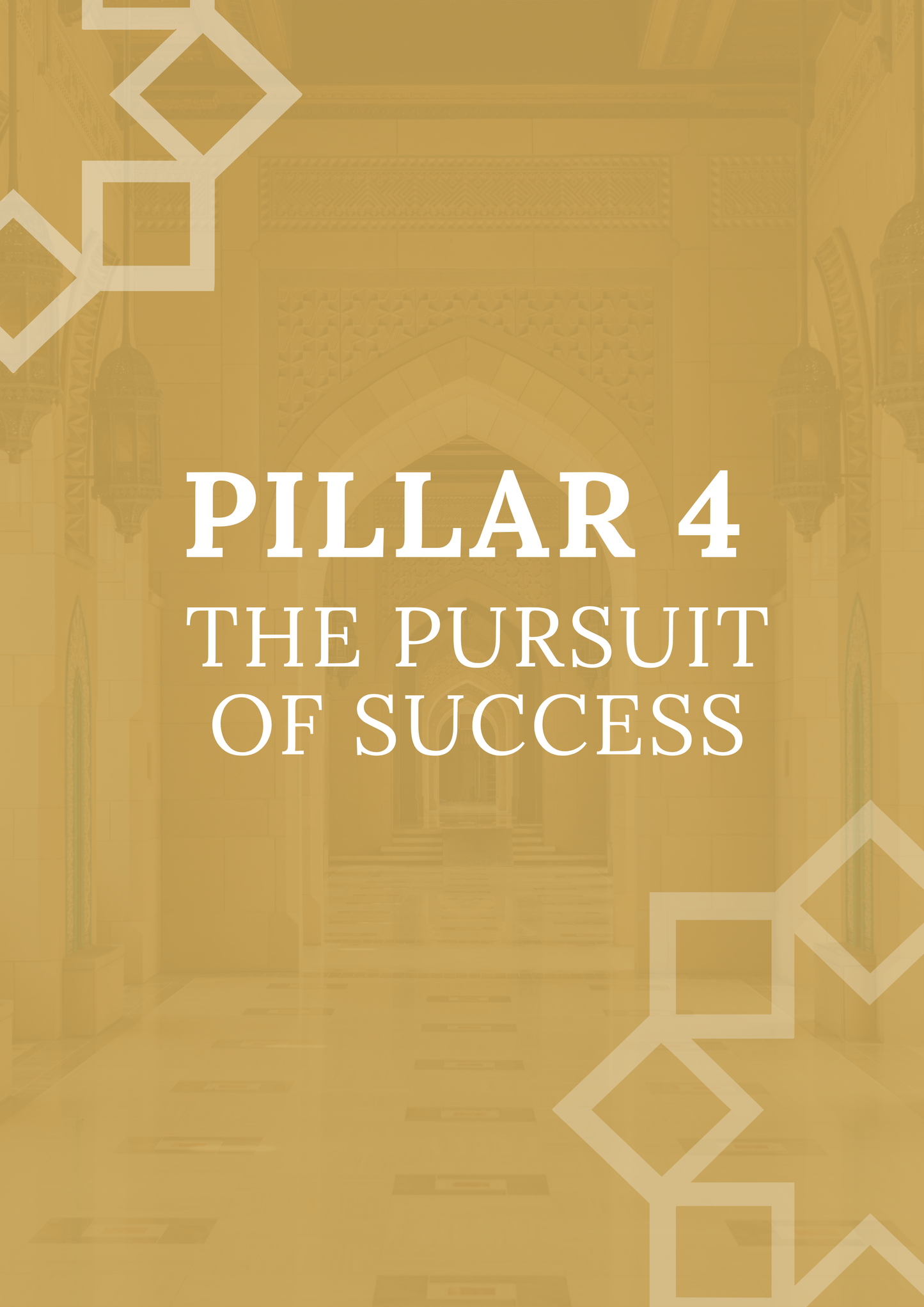 The Muslim’s Guide to Self-Improvement (Deen & Dunya)